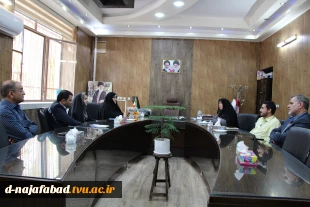 حضور معاون محترم استاندار و فرماندار ویژه شهرستان نجف آباد با ریاست آموزشکده دختران نجف آباد دیدار وگفتگو نمودند 3