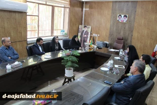 حضور معاون محترم استاندار و فرماندار ویژه شهرستان نجف آباد با ریاست آموزشکده دختران نجف آباد دیدار وگفتگو نمودند 8
