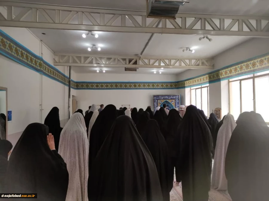 اقامه نماز ظهر وعصر به امامت حجه الاسلام و المسلمین حسناتی امام جمعه و عضو مجلس خبرگان رهبری درآموزشکده دختران نجف آباد 3