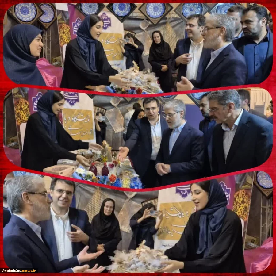 وزیر علوم،تحقیقات و فناوری دکتر حسین سیمایی صراف و هیات همراه  از غرفه نمایشگاه وبازارچه دانشجویی آموزشکده ملی مهارت دختران نجف آباد دیدن نموند 2