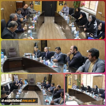 فرماندارویژه شهرستان با ریاست دانشگاه ملی مهارت استان وهیات همراه با ریاست آموزشکده دختران نجف آباد دیدار وگفتگو نمودند